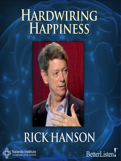 Title details for Hardwiring Happiness by Rick Hanson - Available